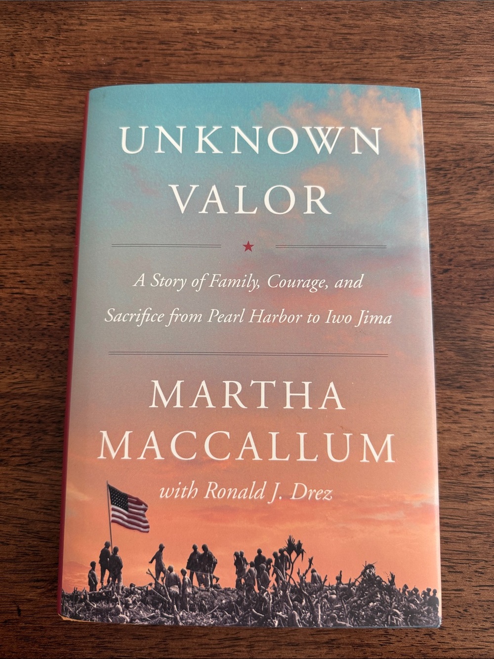 Unknown Valor hardcover book by Martha Maccallum